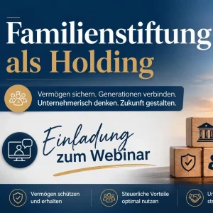 Webinar-Familienstiftung als Holding Einladung - Beitragsbild